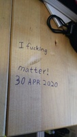 2020 apr 30 i fucking matter